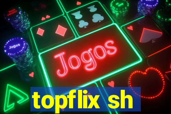 topflix sh